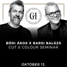 Bódi Ákos x Barsi Balázs COLOUR & CUT SZEMINÁRIUM